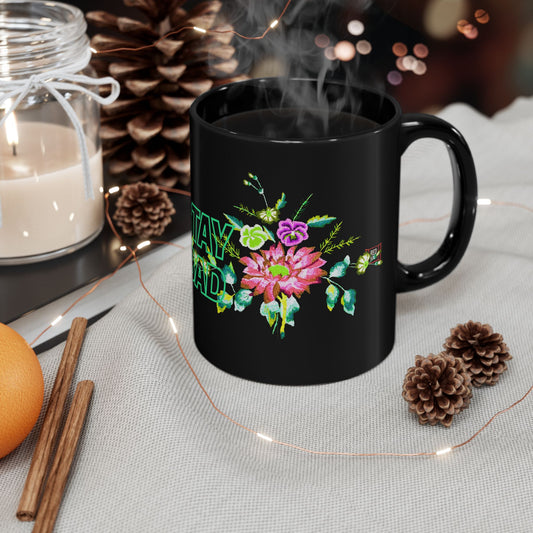 Stay Bad Black Mug -REDHOME